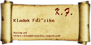 Kladek Füzike névjegykártya